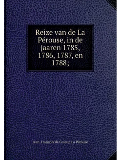 Reize van de La Pérouse, in de jaaren