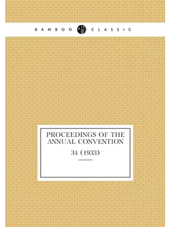 Proceedings of the annual convention