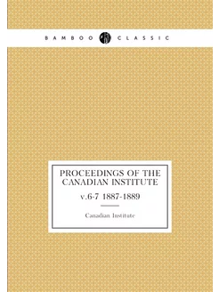 Proceedings of the Canadian Institute