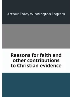 Reasons for faith and other contribut