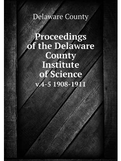 Proceedings of the Delaware County In