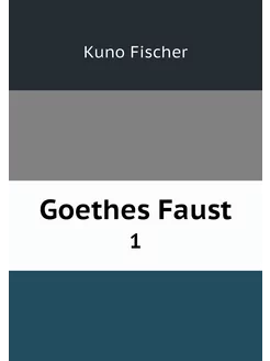 Goethes Faust. 1