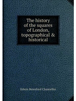 The history of the squares of London