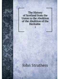 The History of Scotland from the Unio