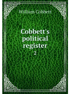 Cobbett's political register. 2