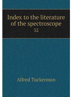 Index to the literature of the spectr