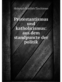 Protestantismus und katholicismus au