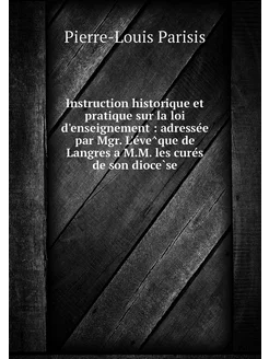 Instruction historique et pratique su