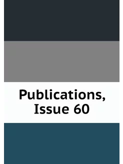 Publications, Issue 60