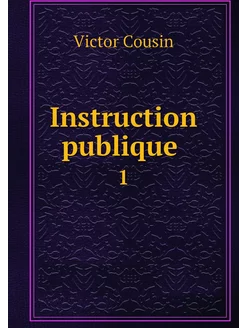 Instruction publique . 1