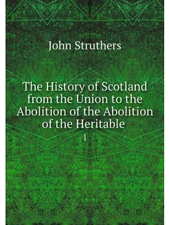 The History of Scotland from the Unio