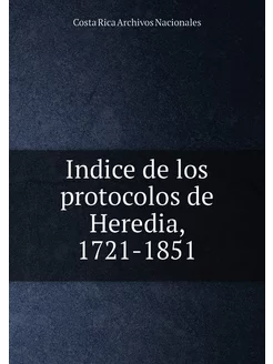 Indice de los protocolos de Heredia