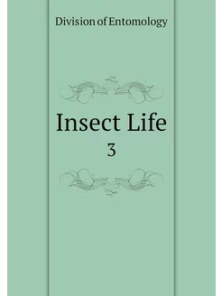 Insect Life. 3