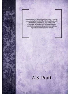 Pratt's digest of federal banking law