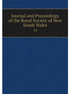 Journal and Proceedings of the Royal