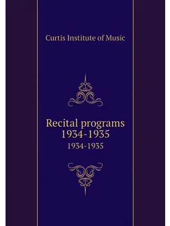 Recital programs 1934-1935. 1934-1935