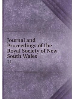 Journal and Proceedings of the Royal