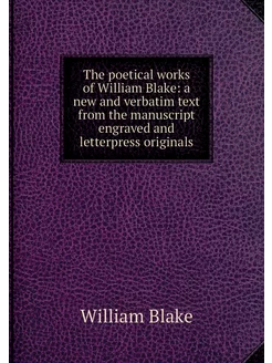 The poetical works of William Blake