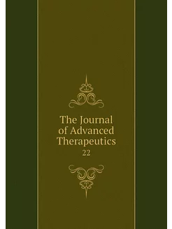 The Journal of Advanced Therapeutics. 22