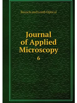 Journal of Applied Microscopy. 6