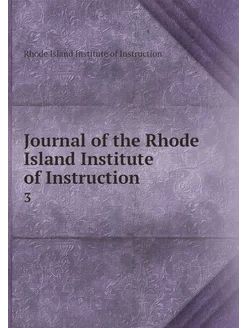 Journal of the Rhode Island Institute