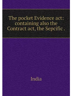 The pocket Evidence act containing a