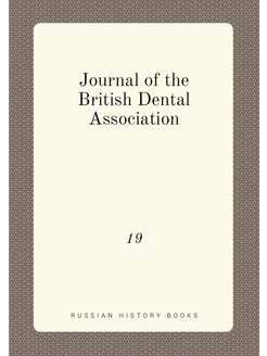 Journal of the British Dental Associa