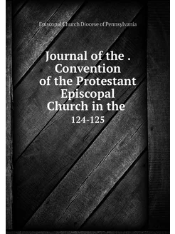 Journal of the . Convention of the Pr