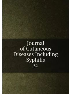 Journal of Cutaneous Diseases Includi