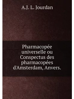 Pharmacopée universelle ou Conspectus