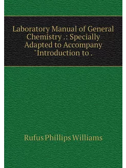 Laboratory Manual of General Chemistr