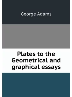 Plates to the Geometrical and graphic