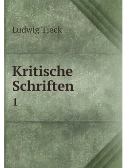 Kritische Schriften. 1