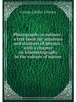 Photography in colours a text-book