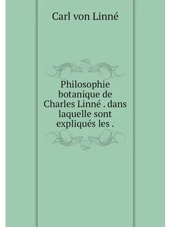 Philosophie botanique de Charles Linn