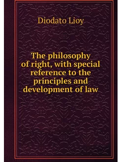 The philosophy of right, with special