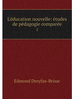 L'éducation nouvelle études de pédag