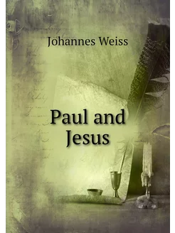 Paul and Jesus