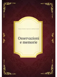 Osservazioni e memorie