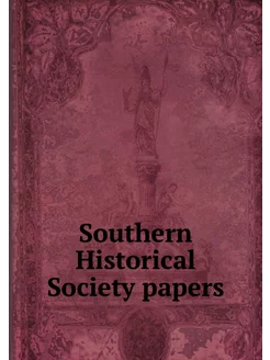 Southern Historical Society papers