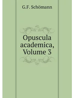 Opuscula academica, Volume 3