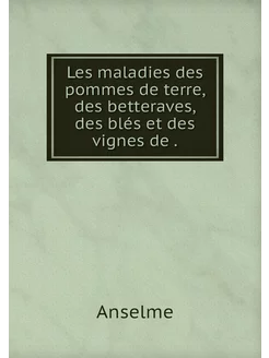 Les maladies des pommes de terre, des