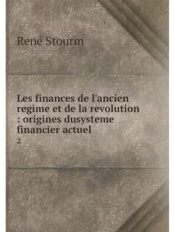 Les finances de l'ancien regime et de