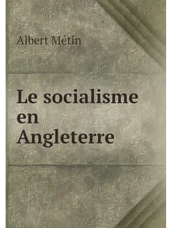 Le socialisme en Angleterre