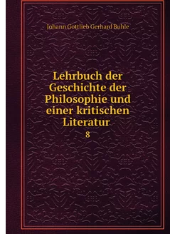 Lehrbuch der Geschichte der Philosoph