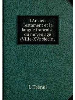 L'Ancien Testament et la langue franç