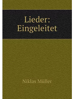 Lieder Eingeleitet