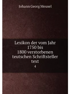 Lexikon der vom Jahr 1750 bis 1800 verstorbenen teut