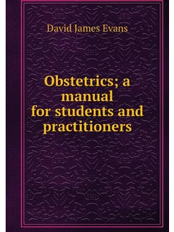 Obstetrics a manual for students and