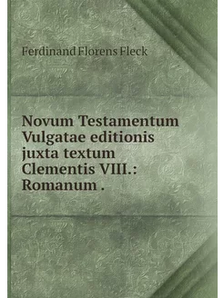 Novum Testamentum Vulgatae editionis